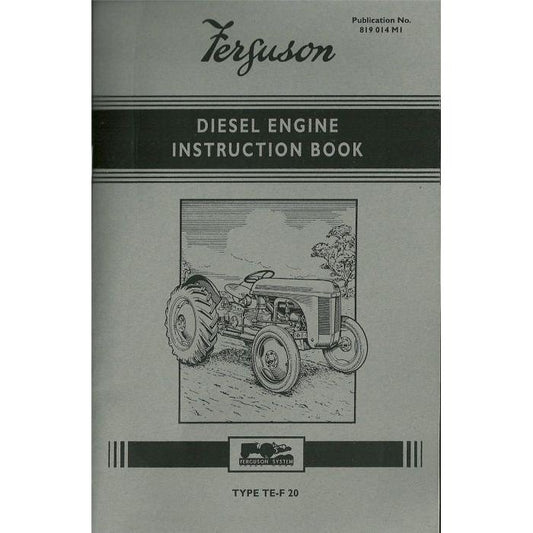 Massey Ferguson - TE-F20 Diesel Engine Instruction Book - 819014M1 - Farming Parts