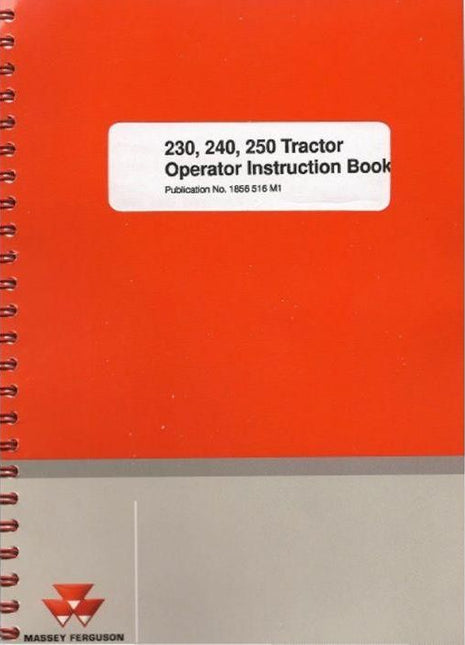 230/240/250 Series Operators Manual - 1856516M1 - Massey Tractor Parts