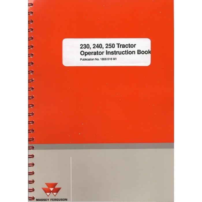 230/240/250 Series Operators Manual - 1856516M1 - Massey Tractor Parts