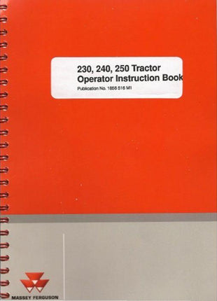 Massey Ferguson - 230/240/250 Series Operators Manual - 1856516M1 - Farming Parts