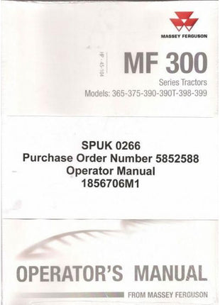 300 Series Operators Manual - 1856706M1 - Massey Tractor Parts