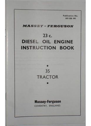 Massey Ferguson - 23C Engine Operators Manual - 819050M1 - Farming Parts