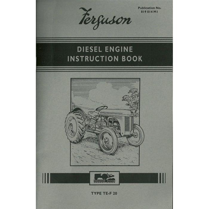 Massey Ferguson - TE-F20  Diesel Engine Instruction Book - 819014M1 - Farming Parts