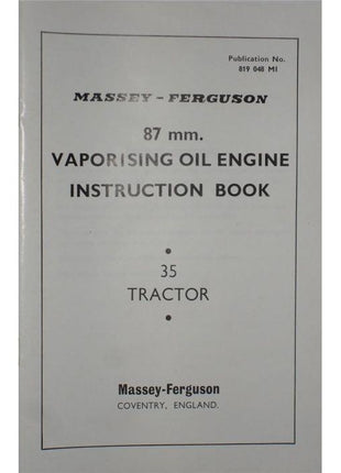 Massey Ferguson - 87mm Vaporising Oil Engine Instruction Book - 819048M1 - Farming Parts