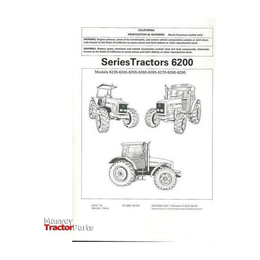 Massey Ferguson 6200 Series Operators Manual - 3378164M3 | OEM | Massey Ferguson parts | Manuals-Massey Ferguson-Farming Parts,Repair & Reference Manuals,Tractor Parts,Workshop & Merchandising,Workshop Equipment