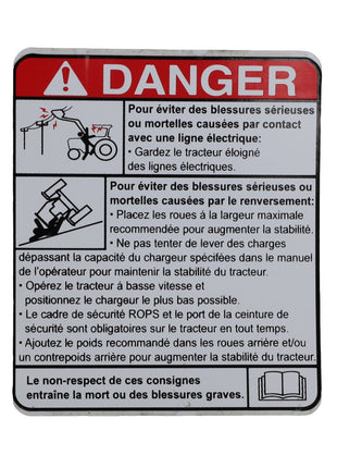 AGCO | DANGER DECAL - AL11137222: Warning sign in French displaying instructions to avoid serious or fatal injuries caused by contact with electrical lines, rollover accidents, and other tractor-related hazards.