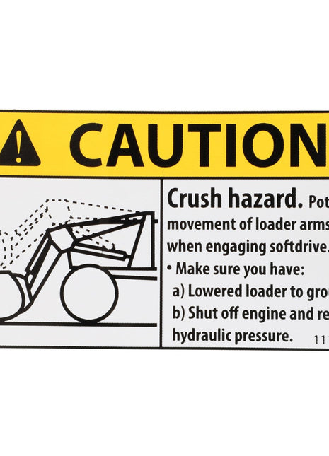 Caution sign for AGCO | DECAL - AL11136483: Indicates crush hazard due to potential loader arm movement when engaging SoftDrive. Instructions: Lower the loader to the ground, shut off the engine, and relieve hydraulic pressure.