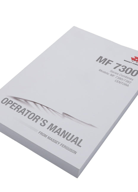 A white AGCO Operator's Manual for the MF 7300 series combines, featuring model numbers MF 7240/7280/7282/CENTORA on the cover, identified as AGCO | OPERATOR'S MANUAL - D3117100M4. No current product description information is available.